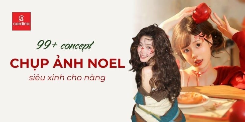 Lung linh với 99+ cách tạo dáng concept chụp ảnh Noel đẹp