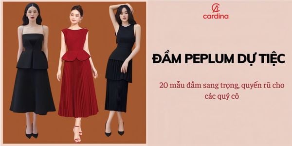 20 Mẫu đầm peplum dự tiệc sang trọng, quyến rũ cho các quý cô