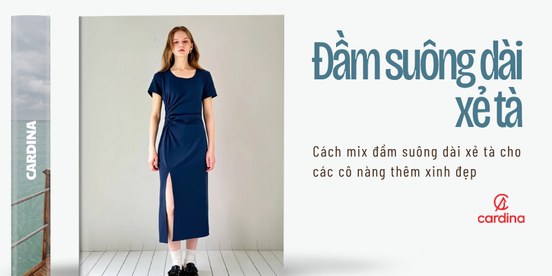 Top 10+ mẫu đầm suông dài xẻ tà tôn dáng, thanh lịch cho nàng