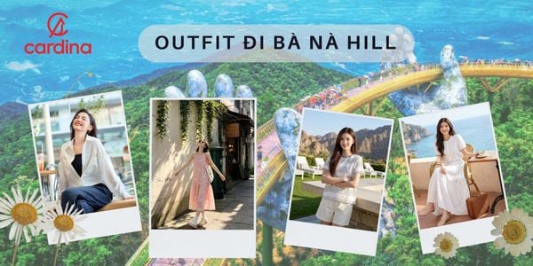 Đi Bà Nà Hill mặc gì? Tổng hợp những outfit cho bạn đi chơi thật thoải mái