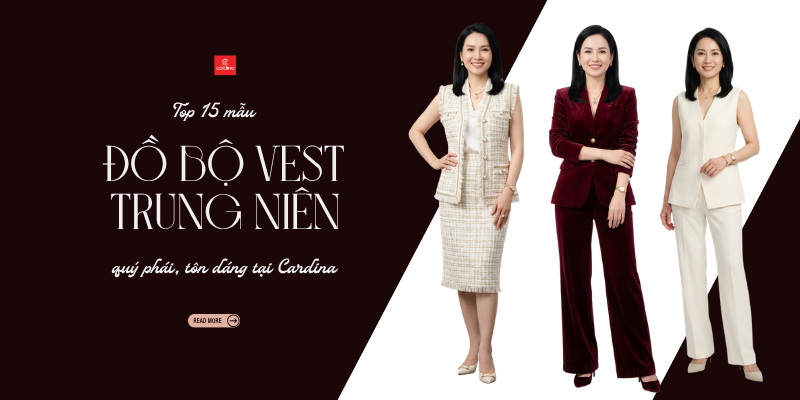 Top 15 bộ vest nữ trung niên thanh lịch, sang trọng nhất năm 2026