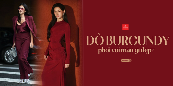 Đỏ Burgundy phối với màu gì đẹp? 7 quy tắc phối màu 