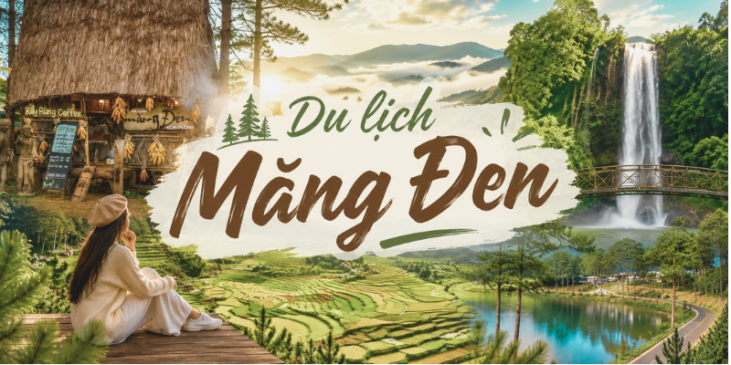 Kinh nghiệm du lịch Măng Đen tự túc từ A đến Z cập nhật mới nhất