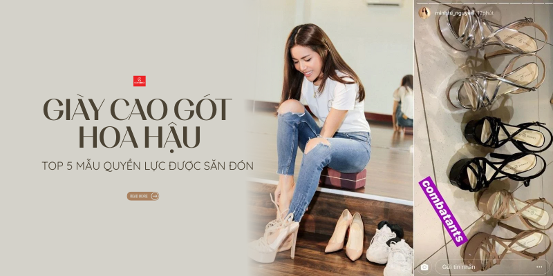 Giày Cao Gót Hoa Hậu Là Gì? Top 5 Đôi Giày 