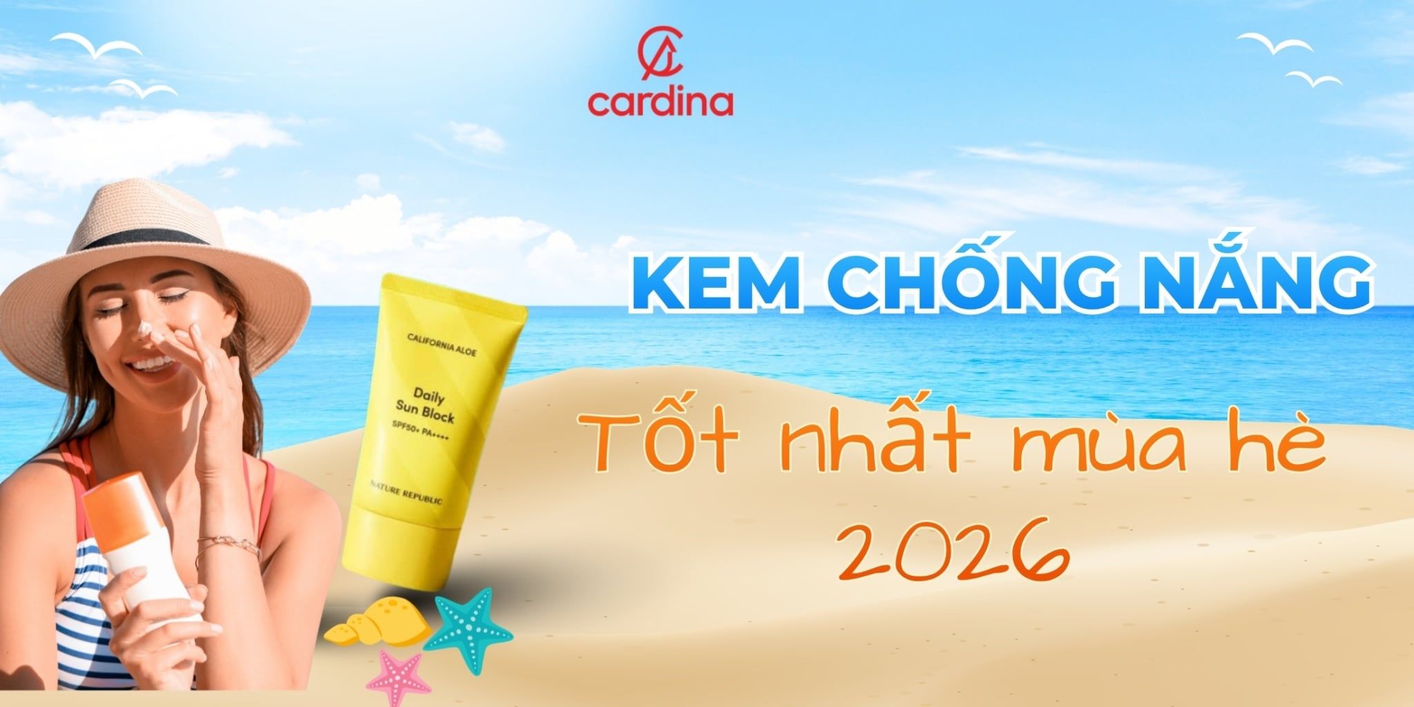 Top 10 sản phẩm kem chống nắng tốt nhất cho hè 2026