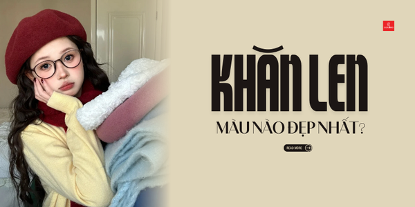 Khăn len màu gì dễ phối đồ? Top 99+ mẫu khăn len mùa đông xinh mê cho nàng