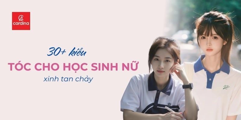 30+ kiểu tóc cho học sinh nữ giúp bạn xứng danh nữ thần thanh xuân