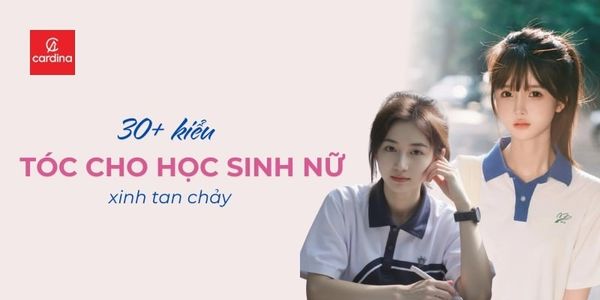 30+ kiểu tóc cho học sinh nữ giúp bạn xứng danh nữ thần thanh xuân