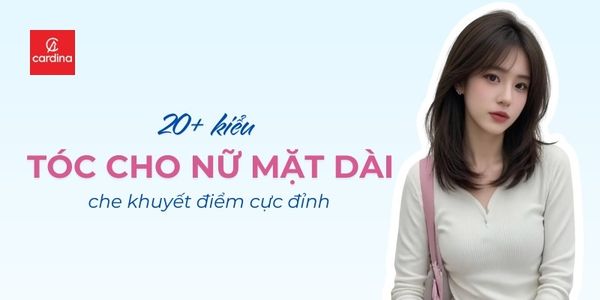Top 20+ Kiểu Tóc Cho Nữ Mặt Dài Siêu Xinh, Che Khuyết Điểm