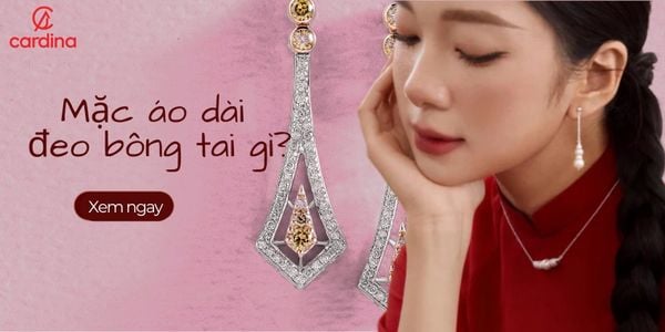 Mặc áo dài đeo bông tai gì xinh đẹp, cuốn hút và sang trọng?