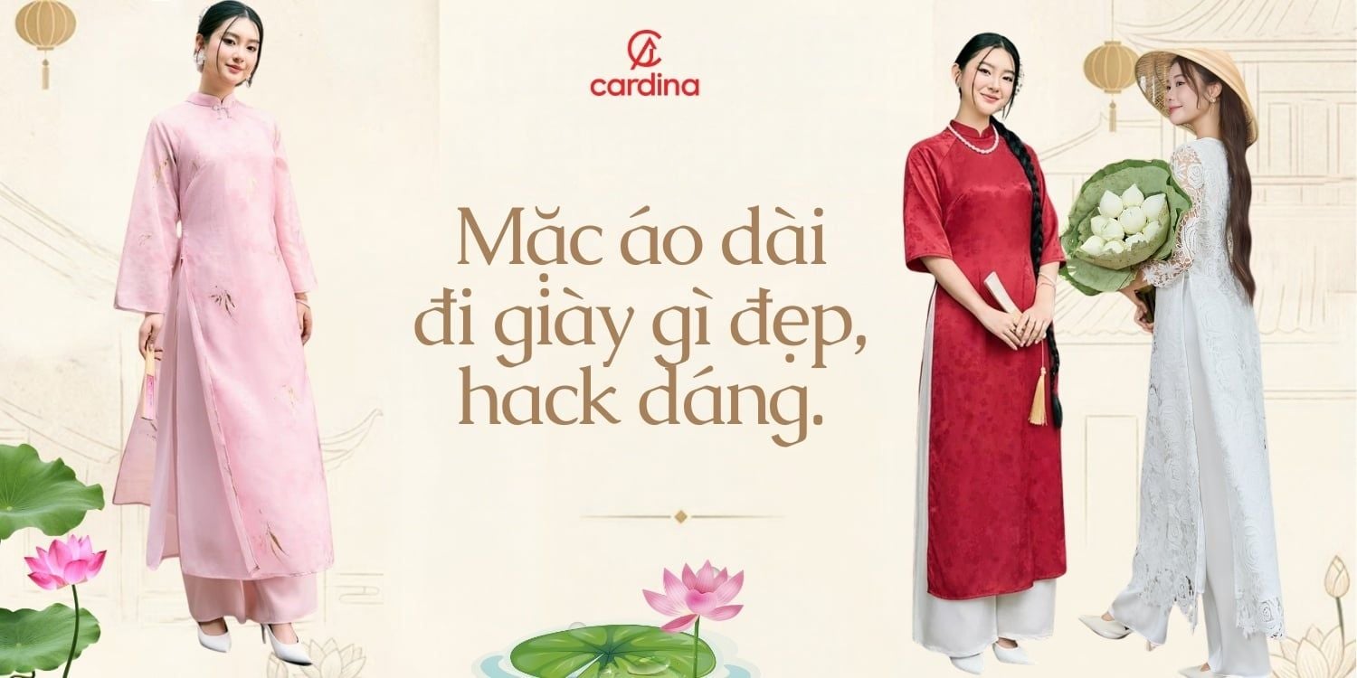 Mặc áo dài đi giày gì đẹp mà lại hack dáng? Lưu ý khi mua giày mặc với áo dài