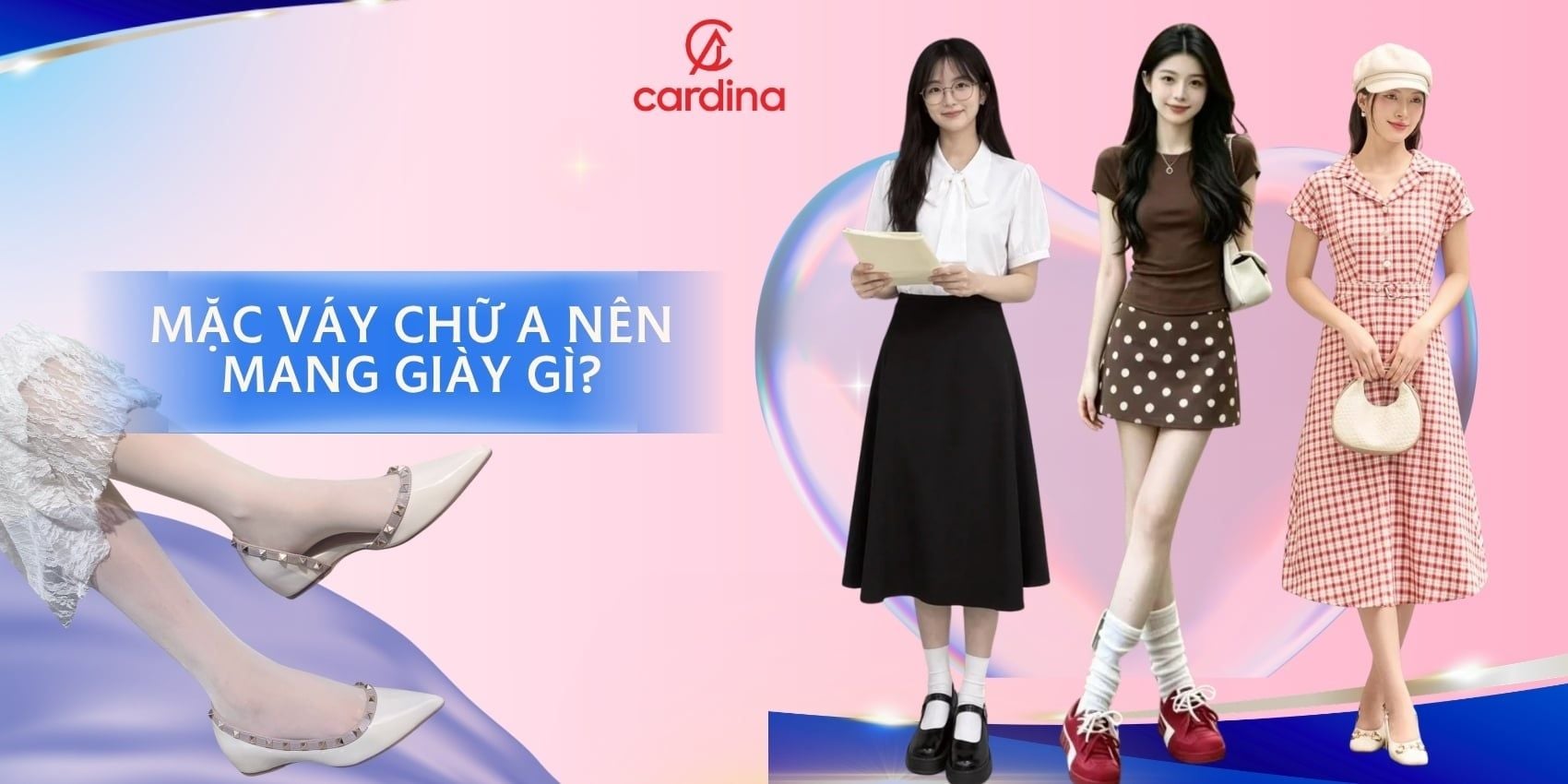 Mặc váy chữ A nên mang giày gì? 10 gợi ý giúp nàng có gu hơn