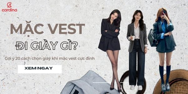 Mặc vest đi giày gì? Gợi ý 20 cách chọn giày khi mặc vest cực đỉnh