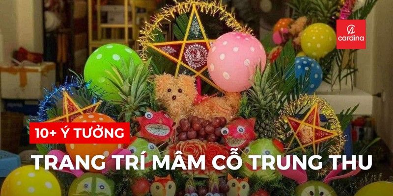 10+ Ý Tưởng Trang Trí Mâm Cỗ Trung Thu Độc Đáo, Sáng Tạo