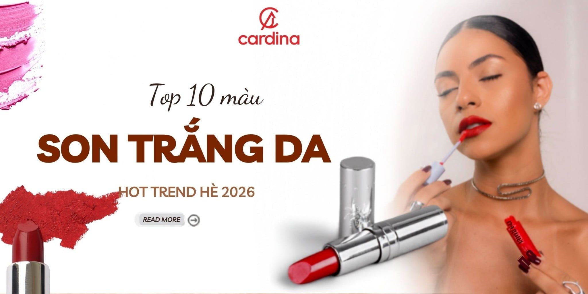 Top 10 màu son trắng da, xinh ngất ngây nàng không nên bỏ qua hè 2026