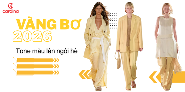 Gợi ý mix&match cùng màu vàng bơ - Tone màu lên ngôi hè 2026