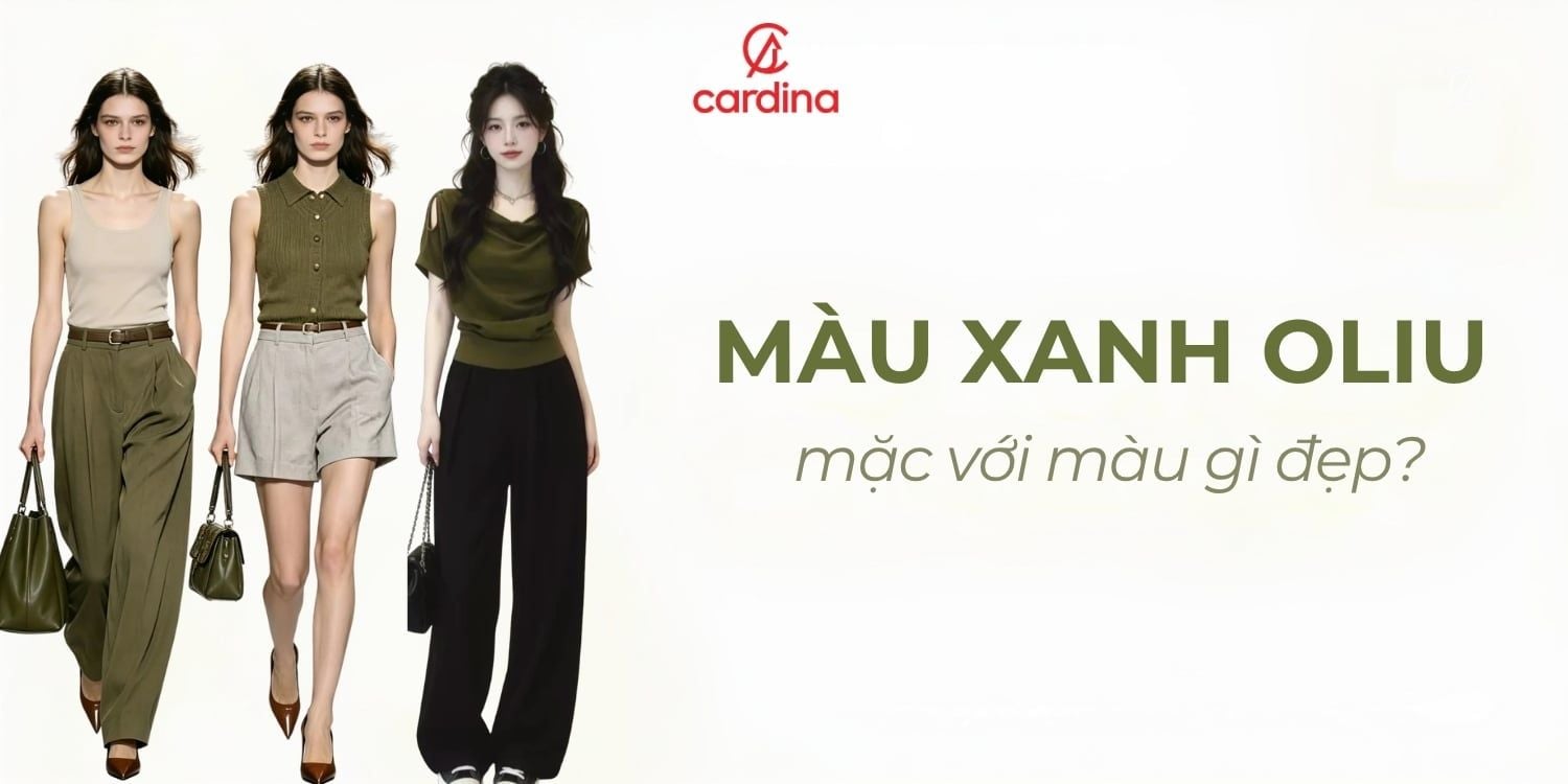 Màu xanh oliu mặc với màu gì trẻ trung, xinh xắn lại tôn da?