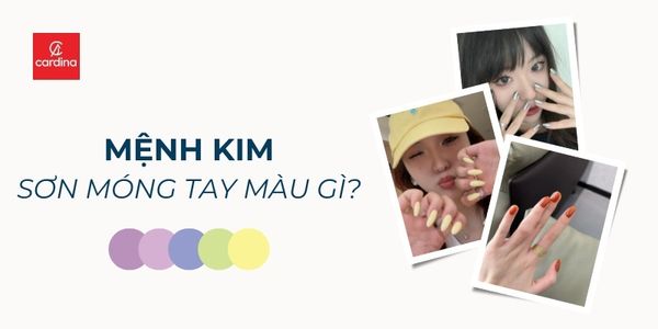 Mệnh Kim Sơn Móng Tay Màu Gì Hợp Mệnh, Thu Hút Tài Lộc?