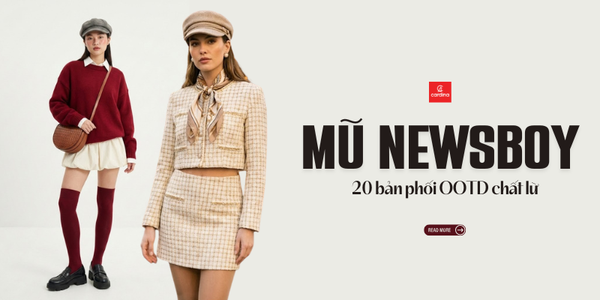 Mũ Newsboy là gì? Lịch sử và 20 bản phối OOTD chất lừ
