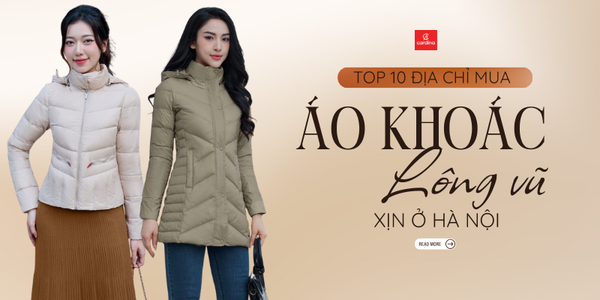 Mua áo lông vũ xịn ở đâu? Top 10+ Địa chỉ bán áo phao lông vũ tại Hà Nội uy tín nhất
