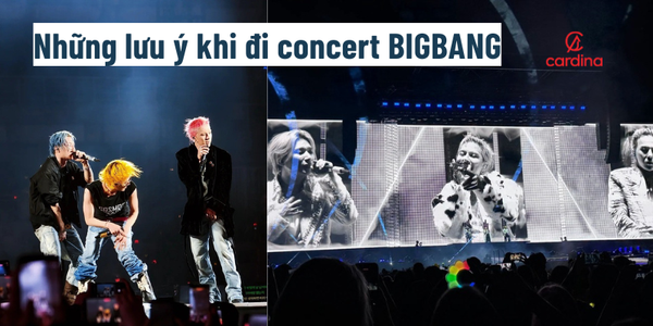 Những lưu ý khi đi concert BIGBANG bạn cần biết