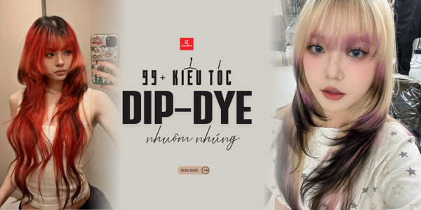 Dip-dye hair là gì? Toplist 99+ mẫu tóc nhuộm nhúng xinh, hot trend 2026