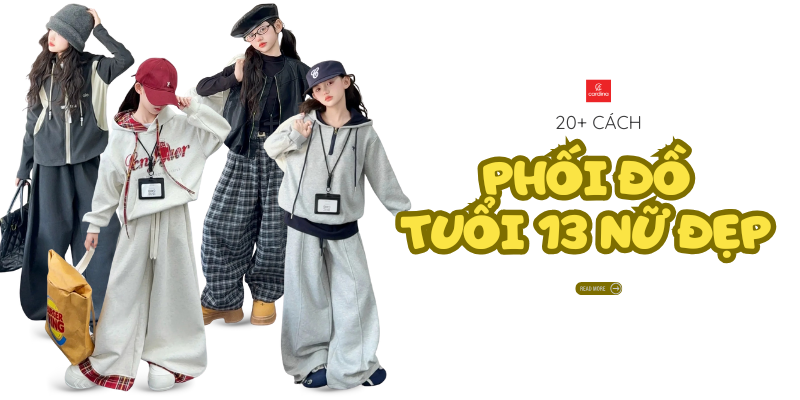 Cách phối đồ cho tuổi 13 nữ: 5 Nguyên tắc VÀNG và 20+ Outfit trendy