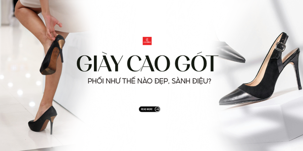 Giày cao gót là gì? Các cách mix đồ siêu xinh với giày cao gót