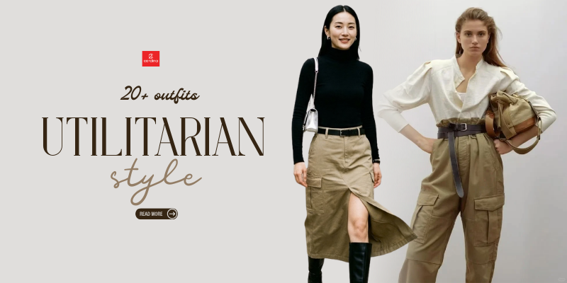 Phong cách Utilitarian là gì? 20 outfit mix đồ ấn tượng chuẩn xu hướng