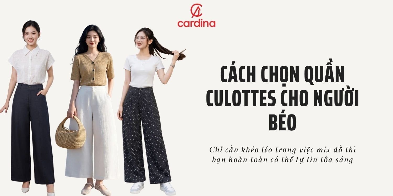 Top 5 Cách chọn quần culottes cho người béo siêu hack dáng