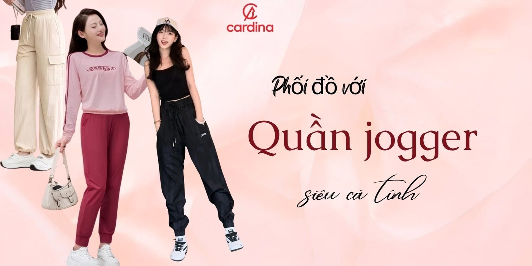Quần jogger là gì? 10 Cách phối đồ với quần jogger nữ siêu cá tính
