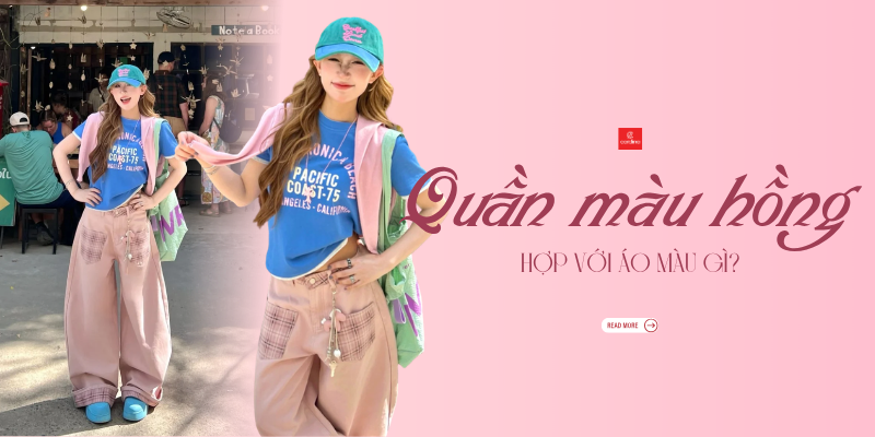 Quần hồng phối áo màu gì đẹp? 15+ công thức mix & match sành điệu