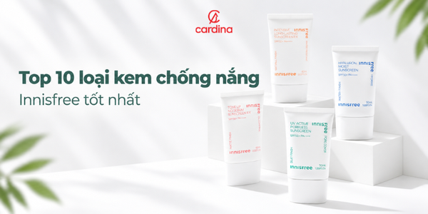 Review Top 10 loại kem chống nắng Innisfree cho da dầu và da khô tốt nhất