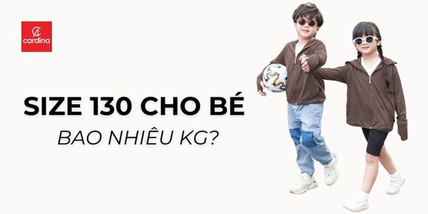Size 130 Cho Bé Bao Nhiêu Kg? Bảng Size Chi Tiết Và Mẹo Chọn Đồ Cực Chuẩn