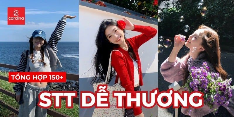 Tổng Hợp 150+ Stt Dễ Thương, Siêu Đáng Yêu Cho Mọi Bức Ảnh