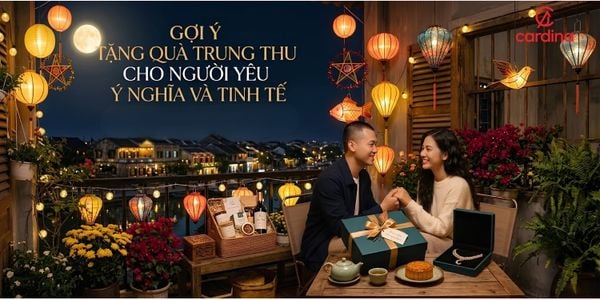 Gợi ý tặng quà Trung thu cho người yêu ý nghĩa và tinh tế