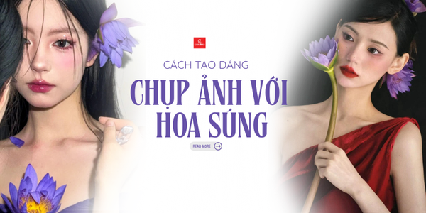 Gợi ý 20 cách tạo dáng chụp ảnh với hoa súng ấn tượng 