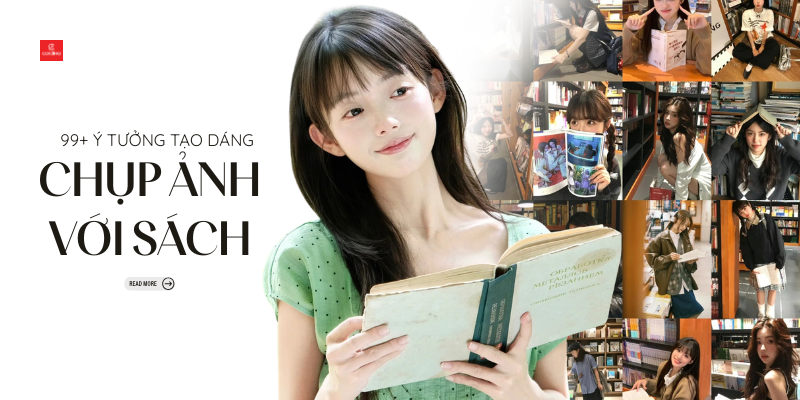 99 Cách tạo dáng chụp ảnh với sách chuẩn nàng thơ tri thức