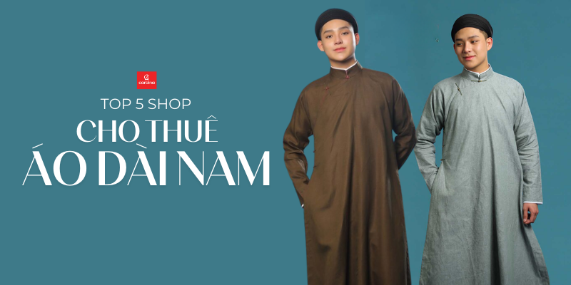 Top 5 địa chỉ thuê áo dài nam đẹp, uy tín, mẫu hot 2026