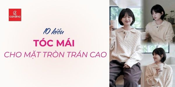 10 Kiểu Tóc Mái Cho Mặt Tròn Trán Cao, Cứu Tinh Cho Nàng Trán Sân Bay