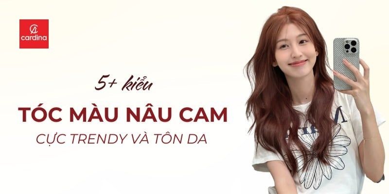 5+ Kiểu Tóc Màu Nâu Cam Cực Trendy Và Tôn Da Cho Nàng