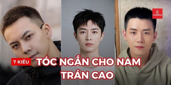 7 Kiểu Tóc Ngắn Cho Nam Trán Cao Cứ Cắt Là Đẹp Trai, Hack Tỷ Lệ Khuôn Mặt Cực Đỉnh