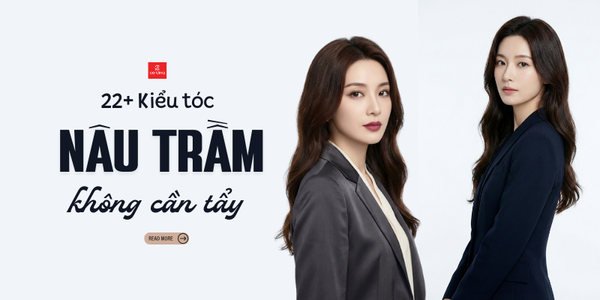 22 Màu Nâu Trầm Không Cần Tẩy Nhuộm Tóc Cực Hot Trend 2026