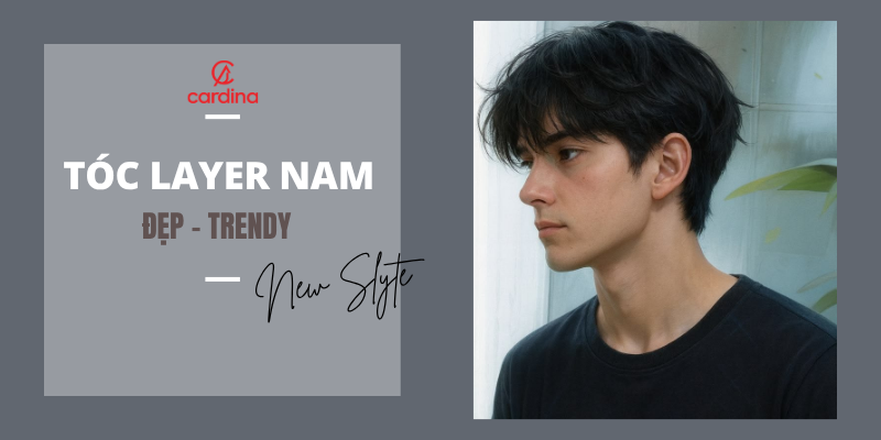 25 Mẫu tóc layer nam đẹp, trendy nhất cho năm 2026