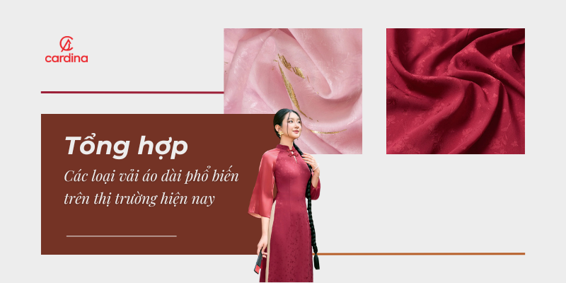 Tổng hợp các loại vải áo dài đẹp, phổ biến trên thị trường hiện nay
