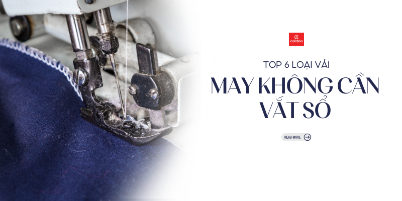 Top 6 Loại Vải May Không Cần Vắt Sổ: Bí Kíp Cho Người Mới Bắt Đầu