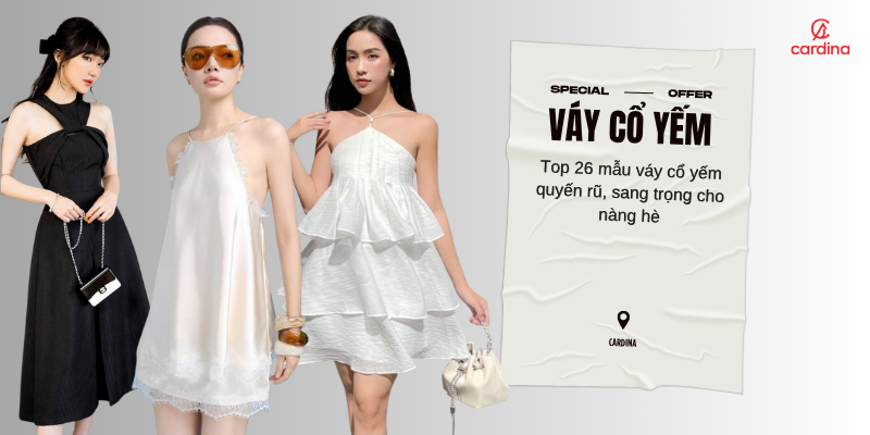 Top 26 mẫu váy cổ yếm quyến rũ, sang trọng cho nàng diện hè
