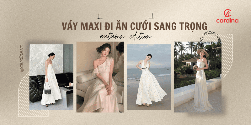 16 Mẫu đầm maxi đi đám cưới, dự tiệc sang chảnh cho chị em