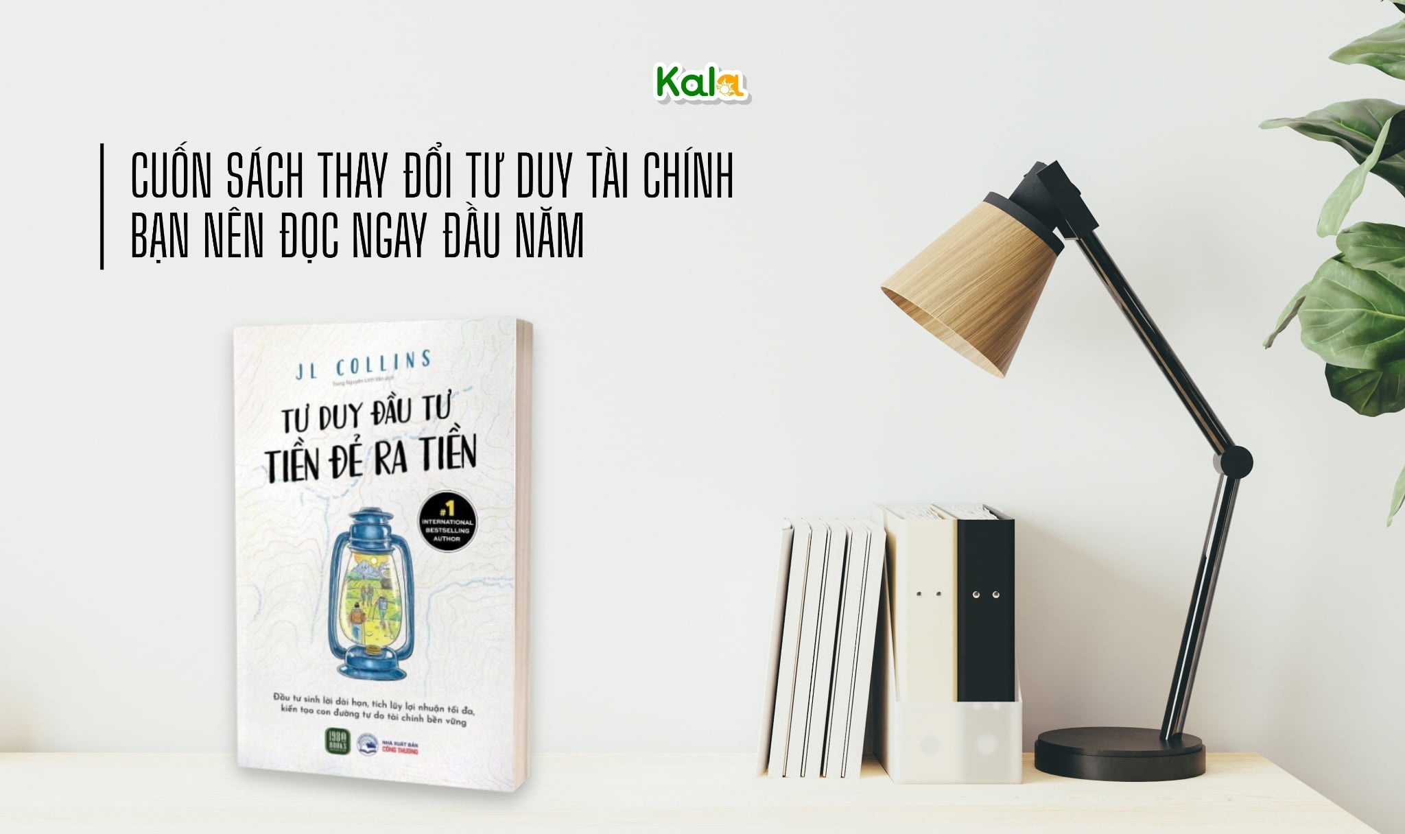 Tư Duy Đầu Tư – Tiền Đẻ Ra Tiền: Cuốn Sách Thay Đổi Tư Duy Tài Chính Bạn Nên Đọc Ngay Đầu Năm