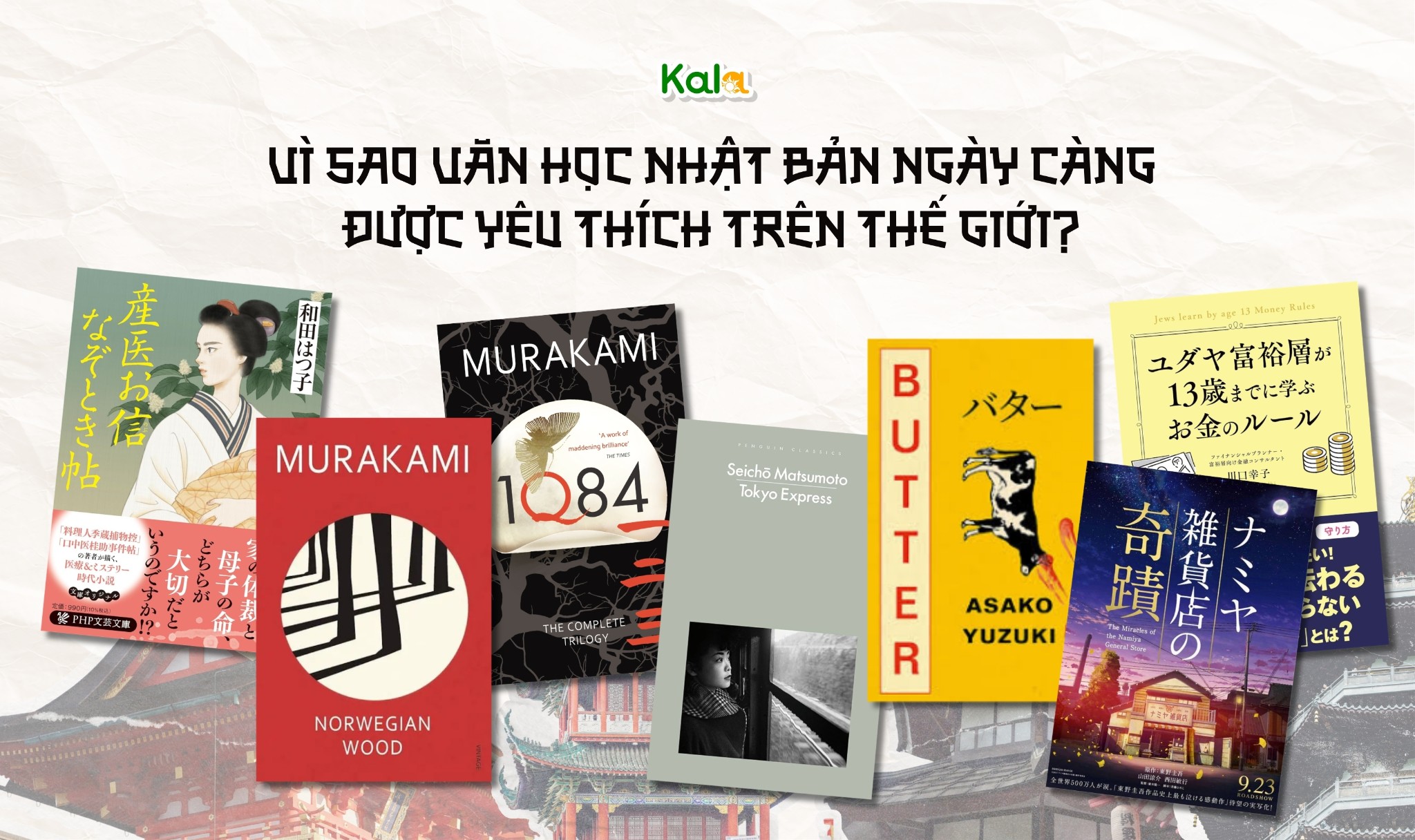 Vì sao văn học Nhật Bản ngày càng được yêu thích trên thế giới?
